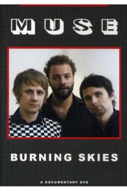 Muse : Burning Skies